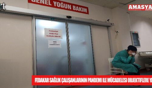 Fedakar Sağlık Çalışanlarının Pandemi İle Mücadelesi Objektiflere Yansıdı