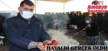 HAYALDİ GERÇEK OLDU